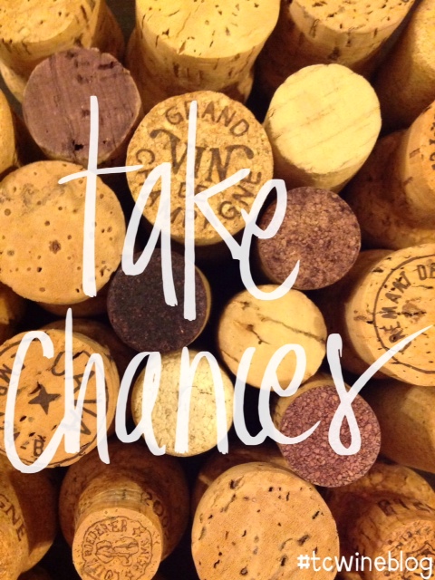 Take Chances on New Wines #tcwineblog