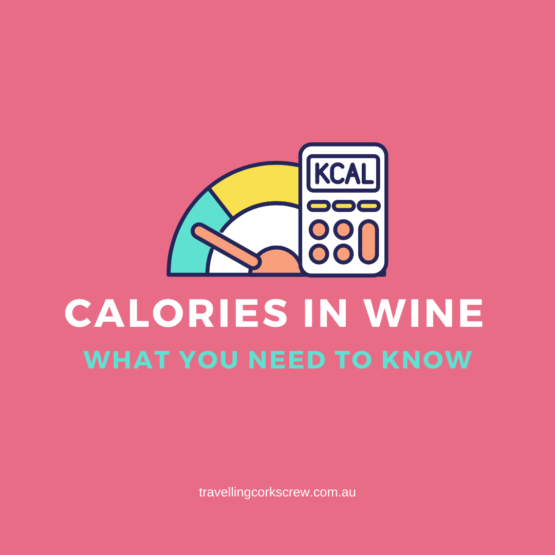 Calories in Wine: What You Need to Know