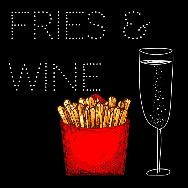 Fries & Wine Matching for National French Fry Day