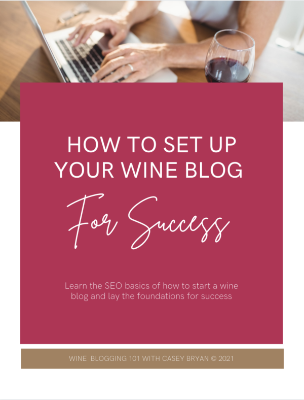 Wine Blogging SEO Basics 2021