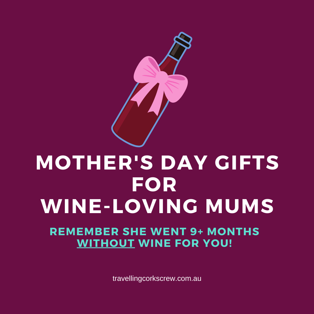Mother’s Day Gifts for Wine-Loving Mums in 2022