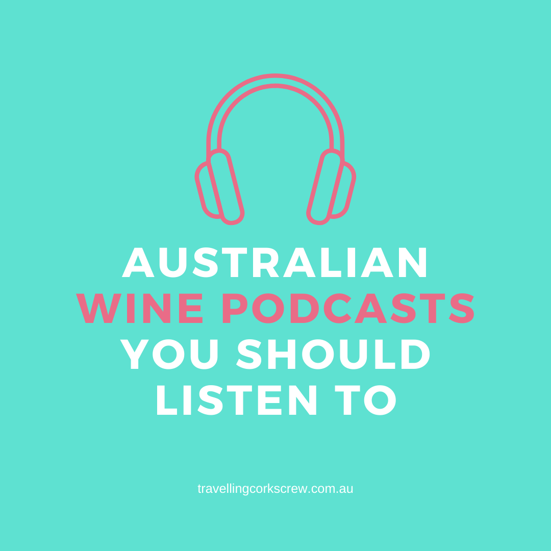 Australian Wine Podcasts to Captivate Your Ear-Buds in  2024