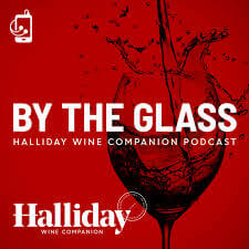 By The Glass - Halliday Wine Companion Podcast