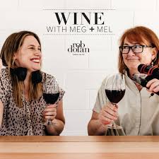 Wine with Meg and Mel podcast