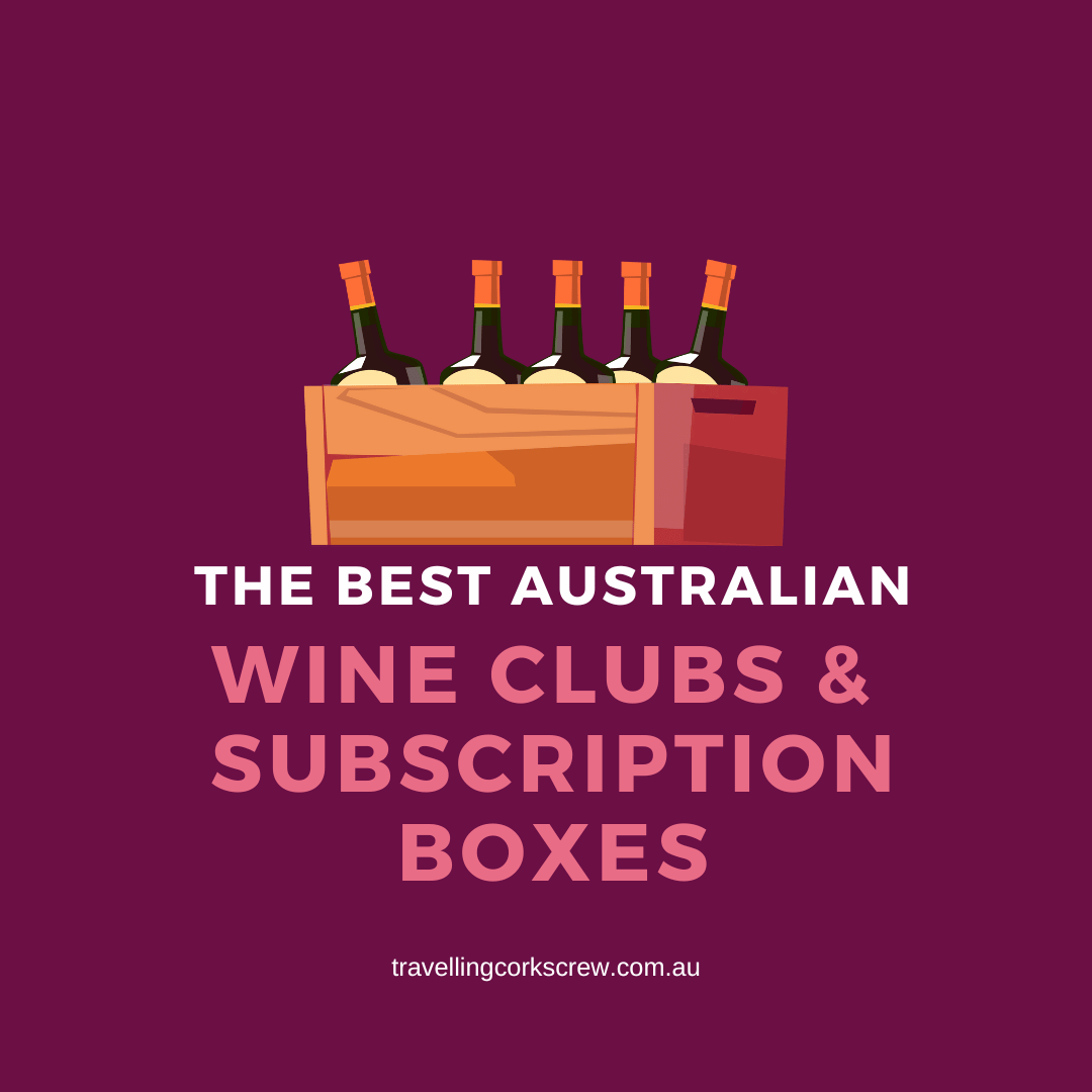 7 of The Best Wine Subscription Boxes in Australia // 2024 Edition